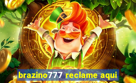 brazino777 reclame aqui